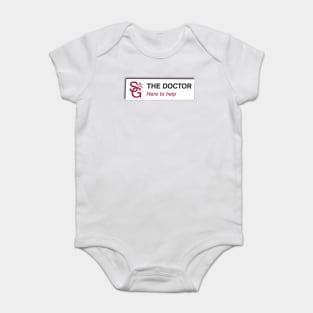 The Doctor - Here to Help Baby Bodysuit